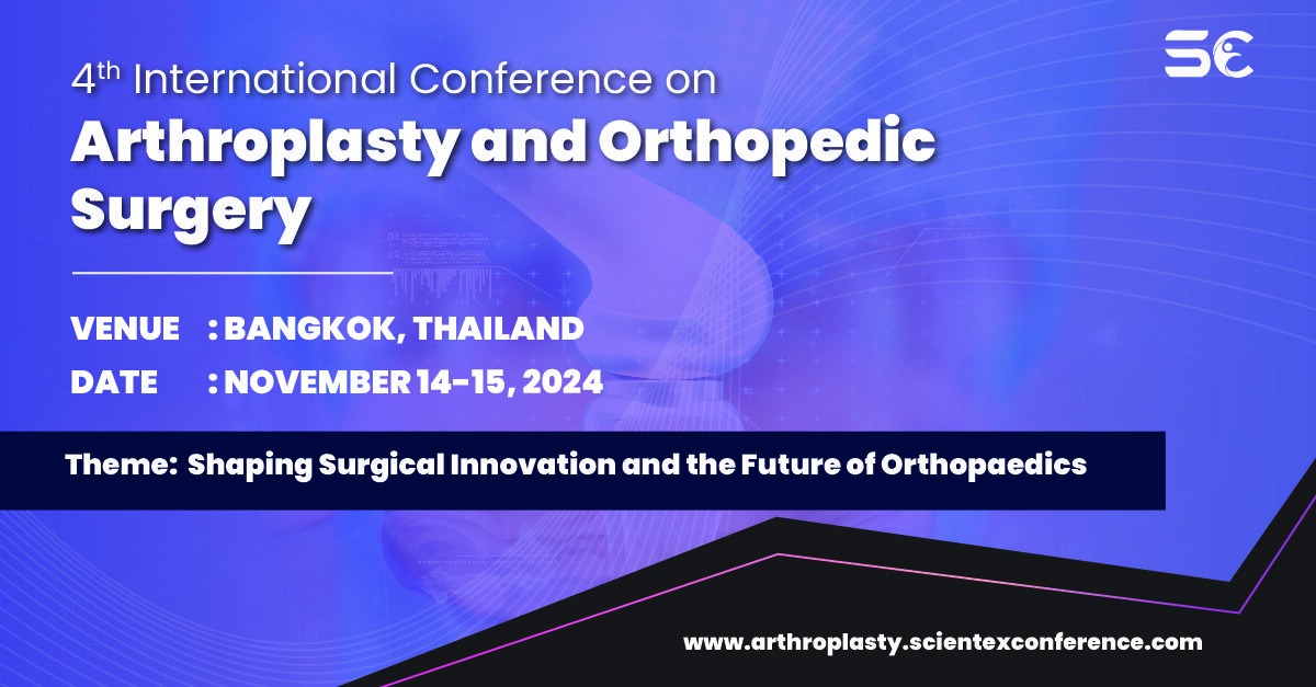 Orthopaedic Conference Arthroplasty Conference Europe USA 2024