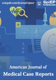 American Journal of Medical Case Reports